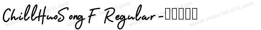 ChillHuoSong F Regular字体转换